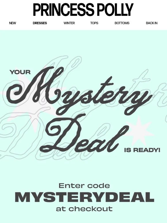 Omg, your mystery deal is here!!