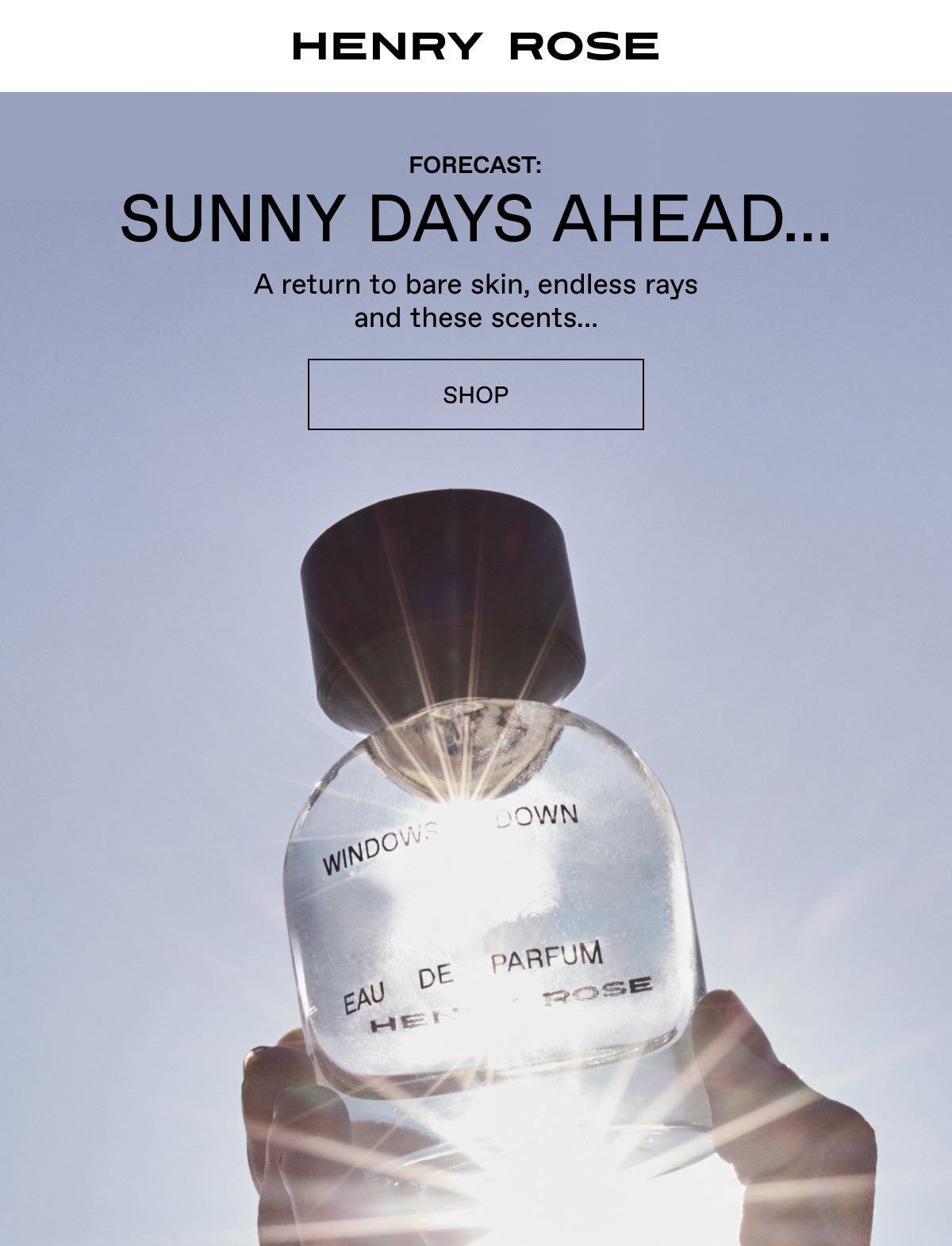 Shop our warm weather scents. A return to bare skin, endless rays and these scents.