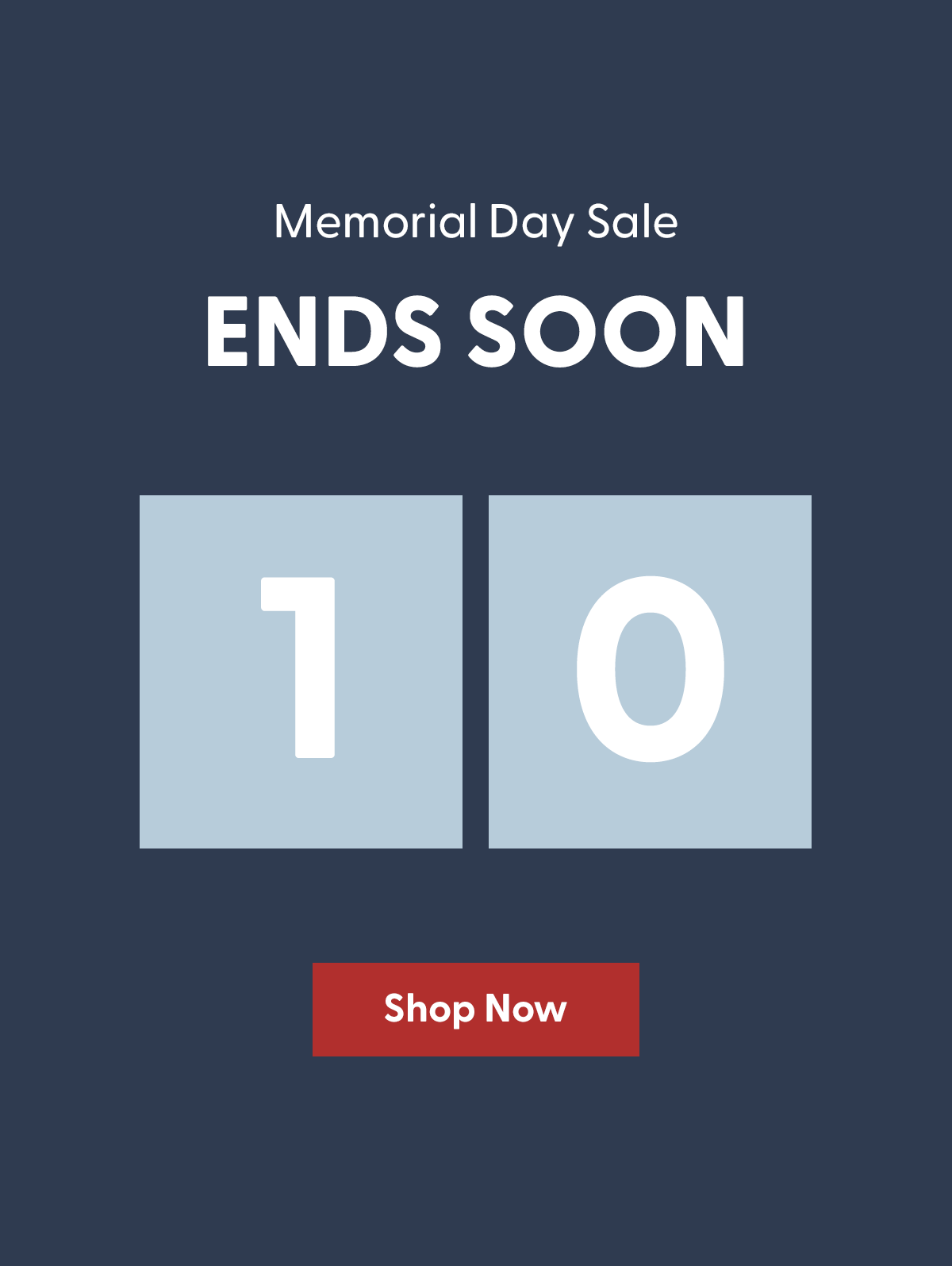 Memorial Day Sale Ends Soon