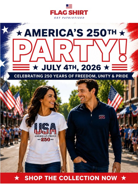 America’s 250th Celebration Is Coming!