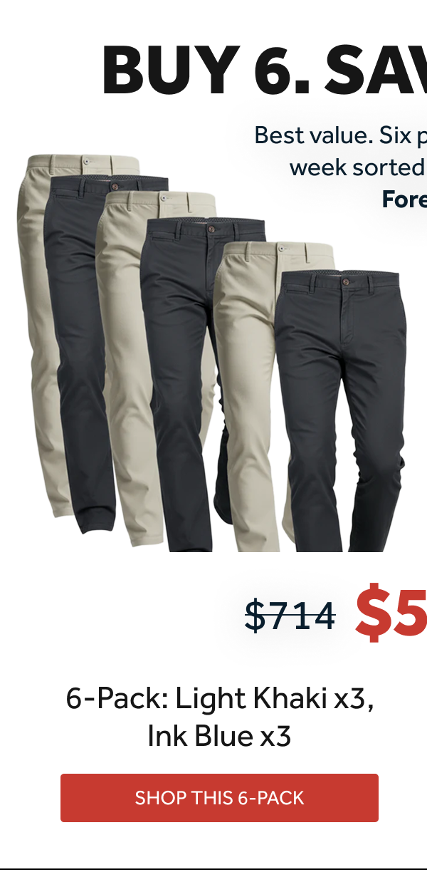 6 Pack Chinos: Light Khaki, Light Khaki, Light Khaki, Ink Blue, Ink Blue, Ink Blue