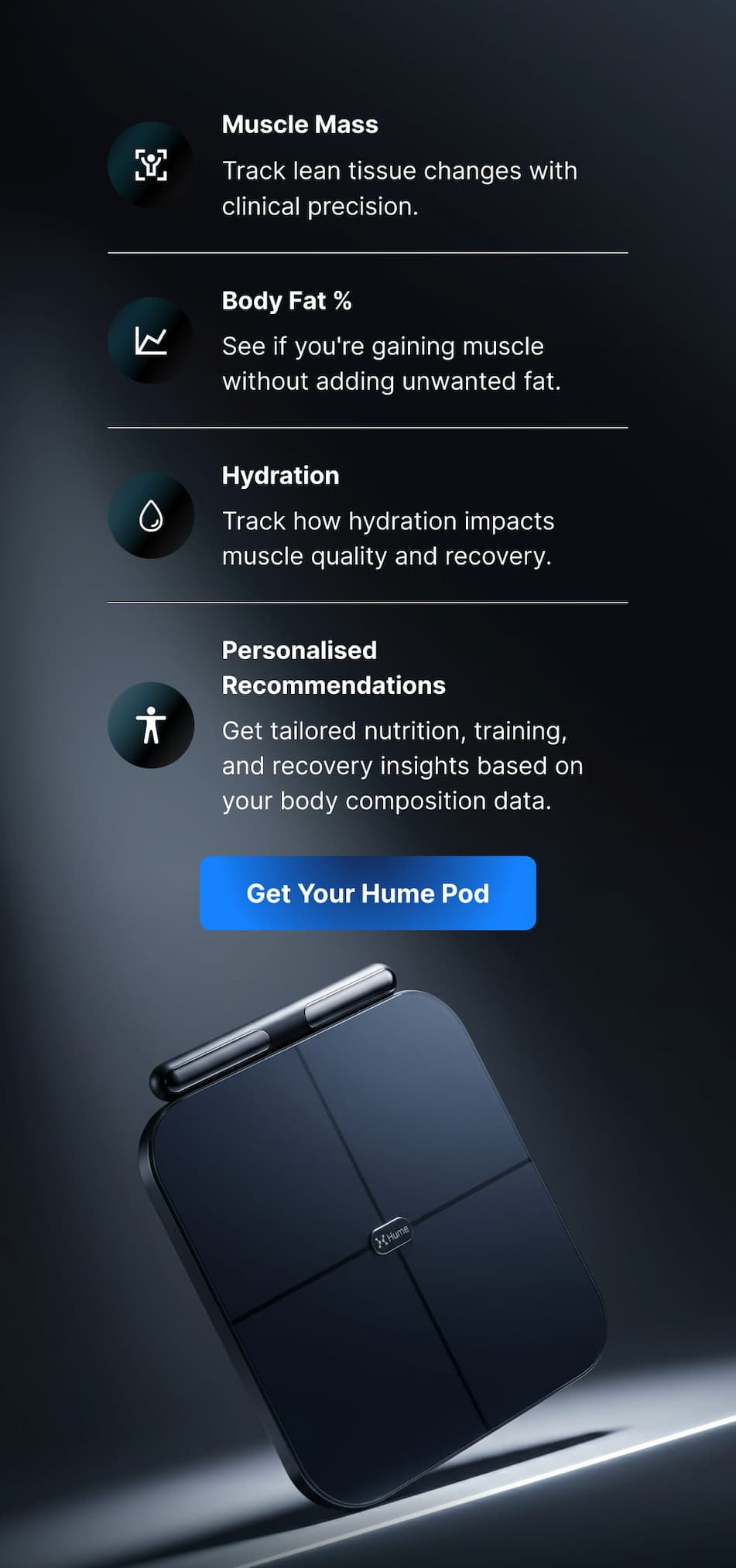 It breaks down your muscle, fat, hydration and then gives you personalised tips — so you're not just collecting data, you know what to do with it.