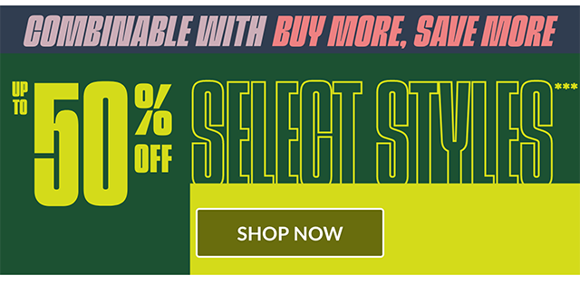 Combinable with Buy More, Save More. Up to 50 Percent Off Select Styles. Shop Now