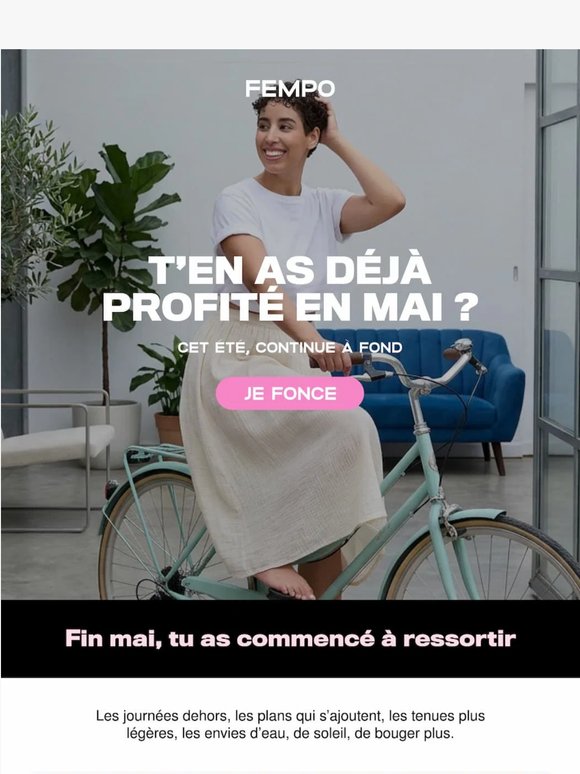 T’en as déjà profité en mai ? Fais pareil cet été, girl !