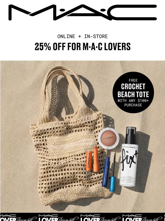 M·A·C Lover exclusive: Get 25% OFF