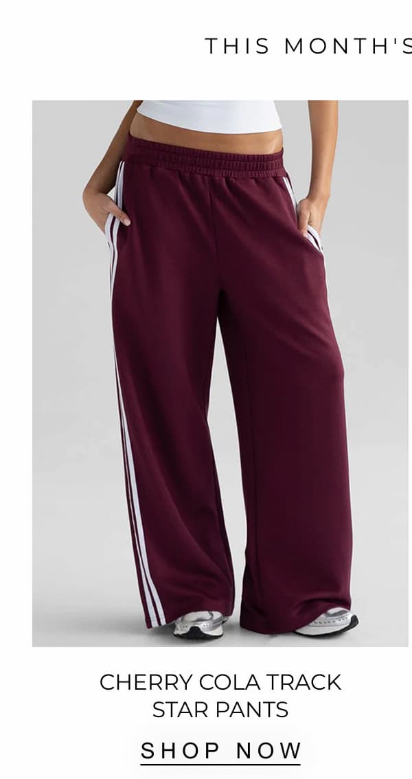 Cherry Cola Track Star Pants | SHOP NOW 