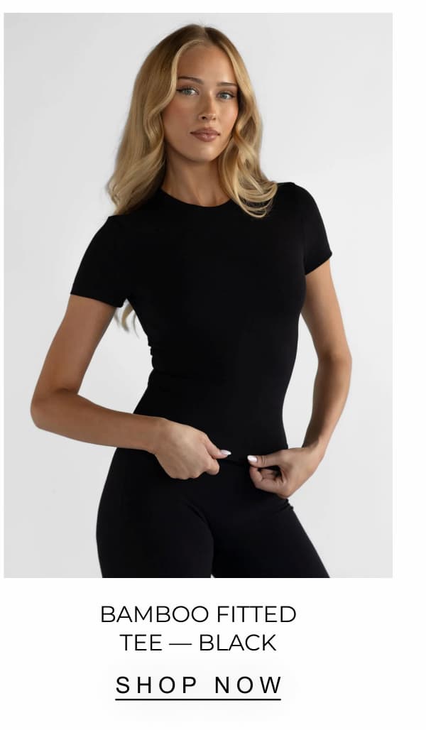 Bamboo Fitted Tee — Black | SHOP NOW 
