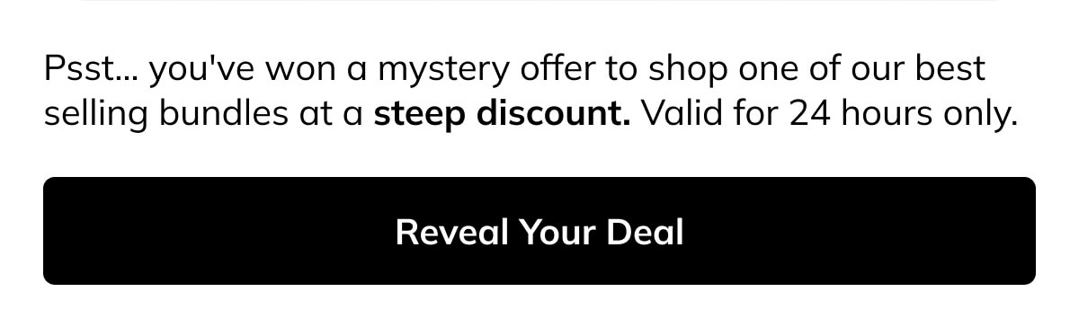 Reveal your deal