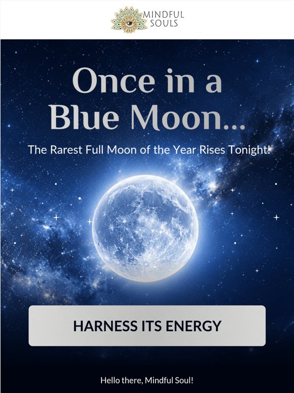 Once in a Blue Moon? That's tonight! 💙