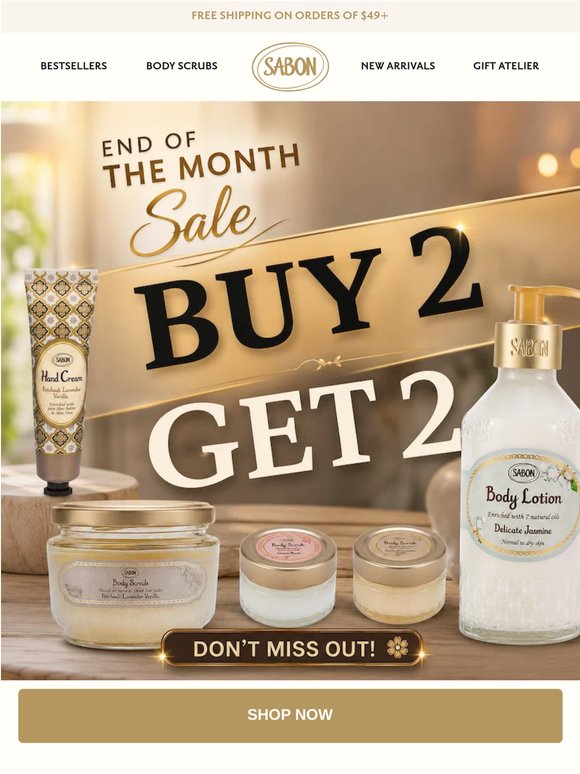 DON'T MISS OUT — BUY 2, GET 2 FREE 🔥