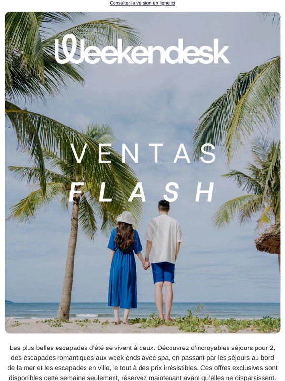 VENTES FLASH escapades d’été pour 2