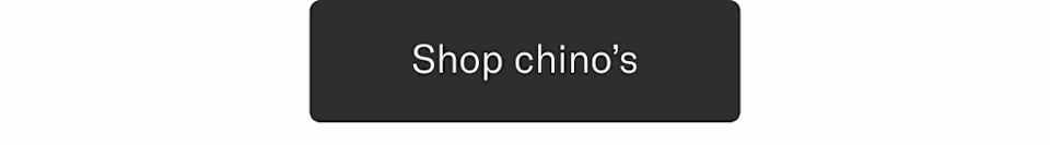 Shop chinos