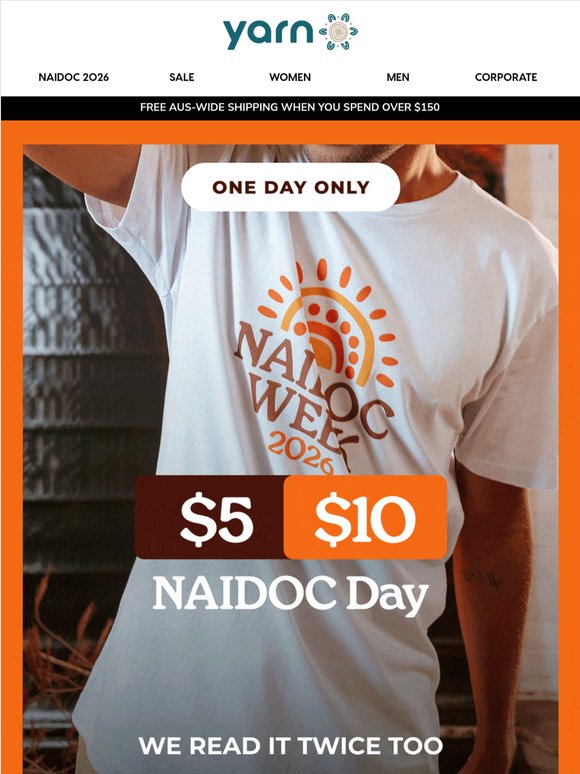 $5 NAIDOC Tees. Yep, Today Only.