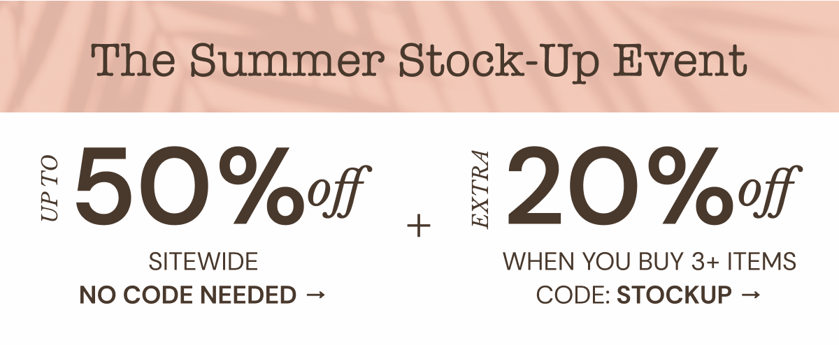 The Summer Stock Up Event.