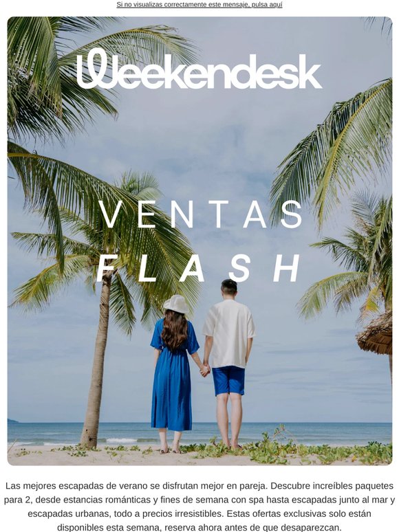 ¡VENTAS FLASH! Escapadas de verano para 2