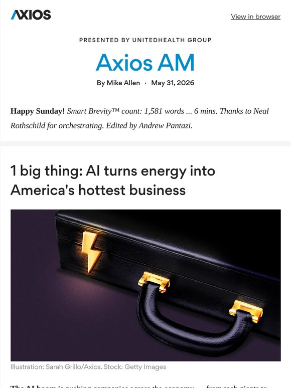 ⚡ Axios AM: America's hottest business