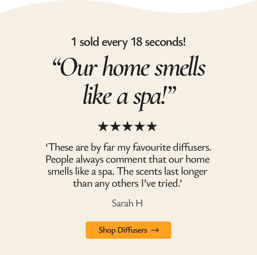  See for yourself what others are saying about our diffusers and grab yourself 2 for free!