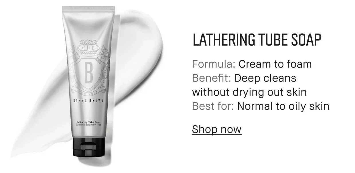 LATHERING TUBE SOAP | Formula: Cream to foam | Benefit: Deep cleans without drying out skin | Best for: Normal to oily skin | Shop now
