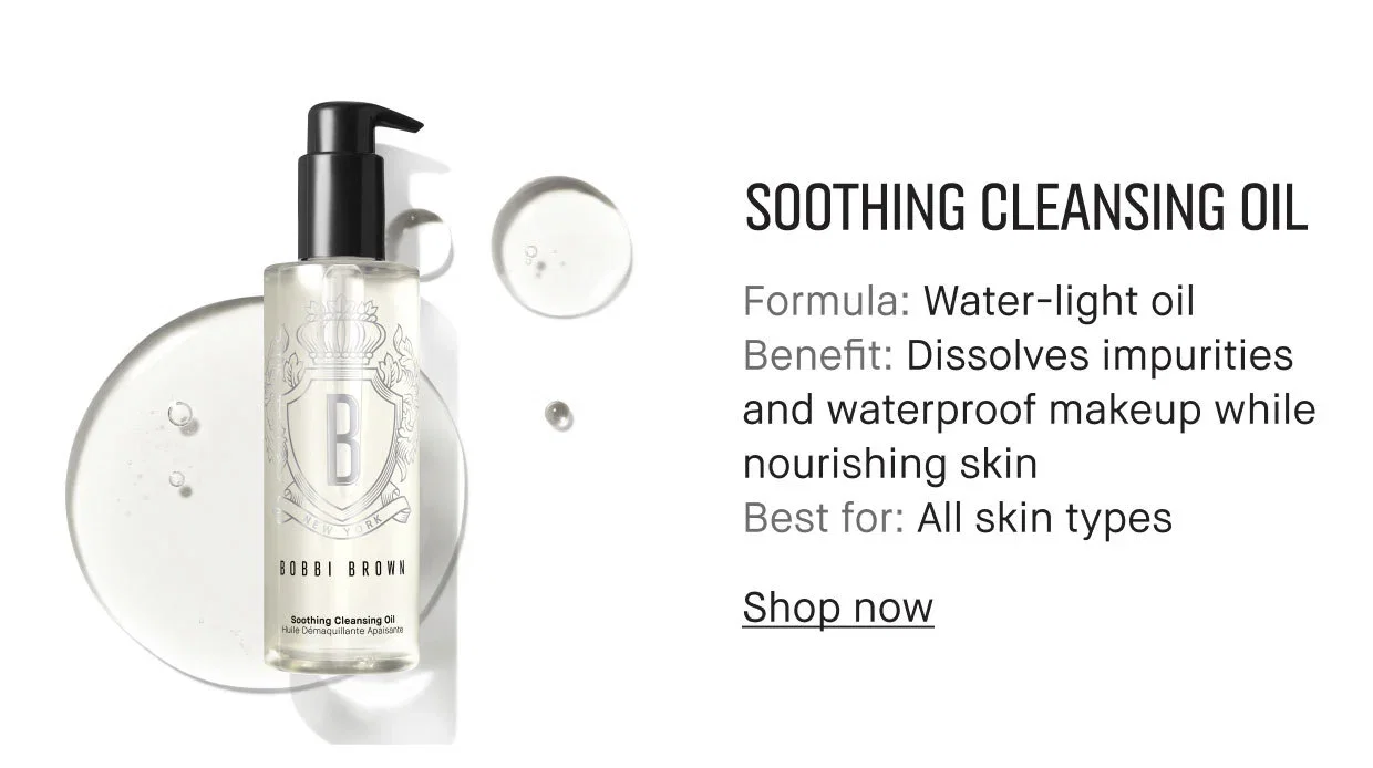 SOOTHING CLEANSING OIL | Formula: Water-light oil | Benefit: Dissolves impurities and waterproof makeup while nourishing skin | Best for: All skin types | Shop now