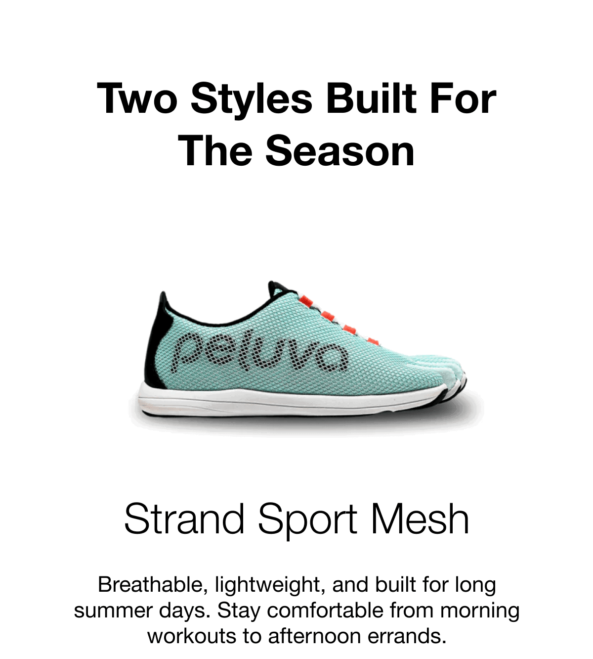 Two Styles Built For The Season | Strand Sport Mesh