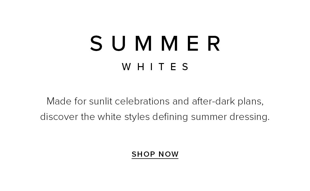 Summer Whites