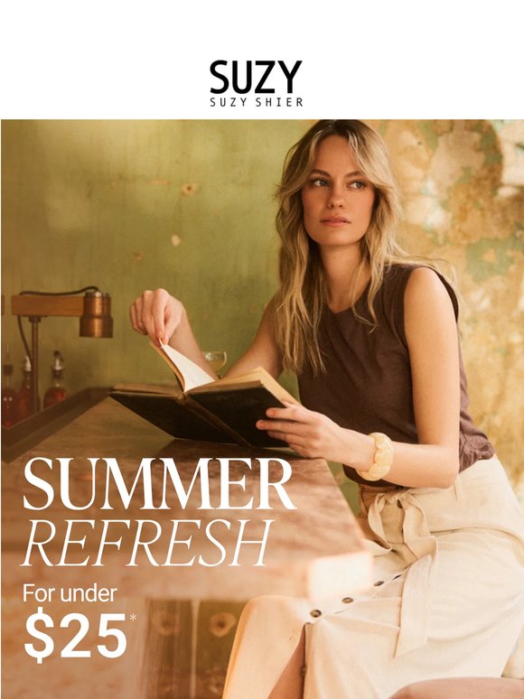 SUMMER REFRESH FOR UNDER $25