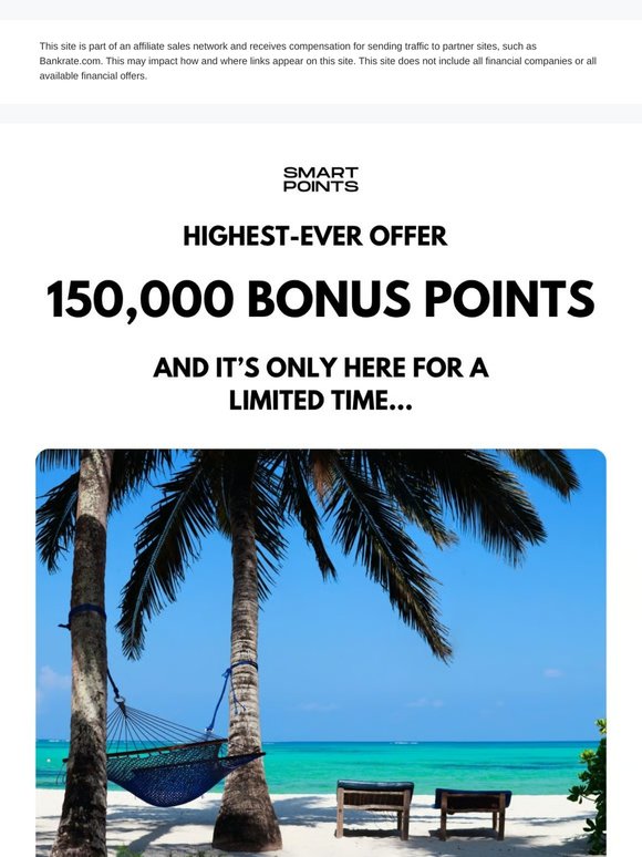 💰 150,000 points. The highest bonus this card has ever offered.