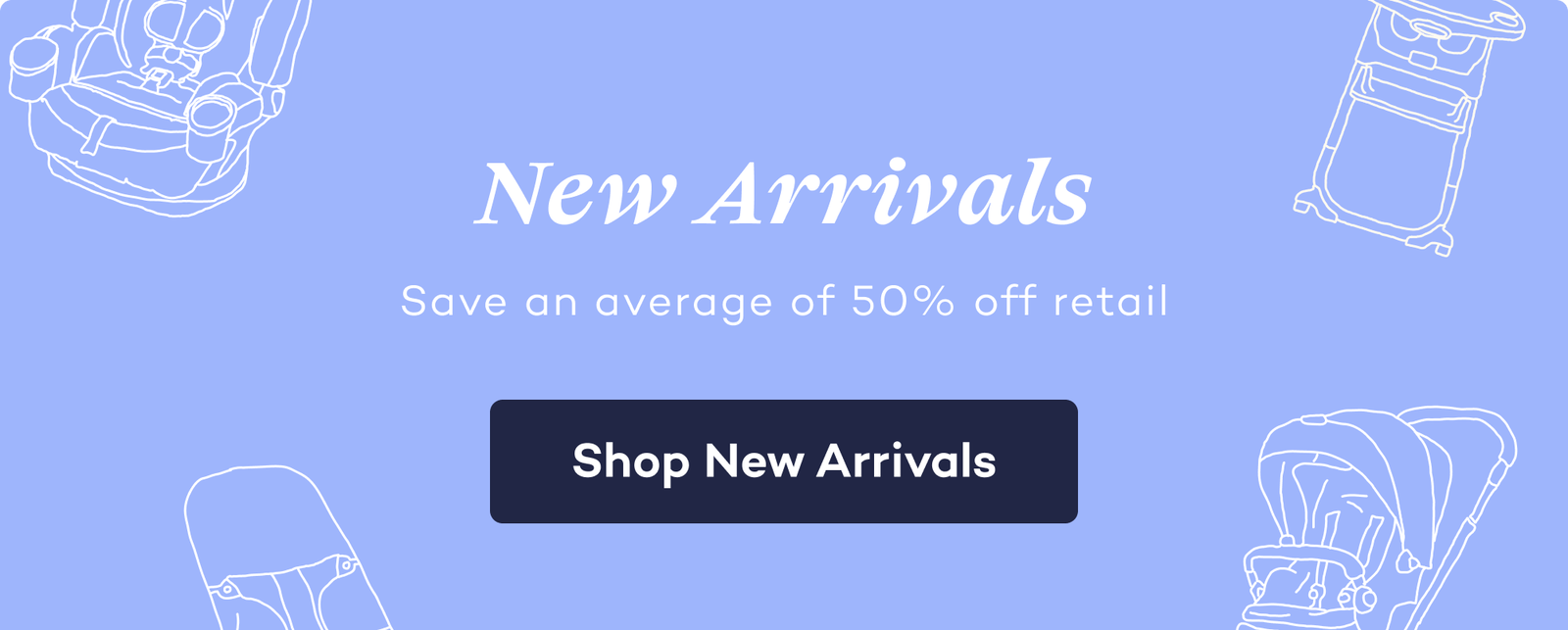 New Arrivals