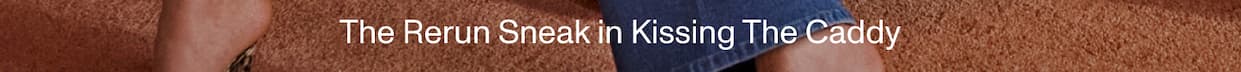 MOTHER SAYS IT'S OK TO SLOUCH - The Rerun Sneak in Kissing The Caddy