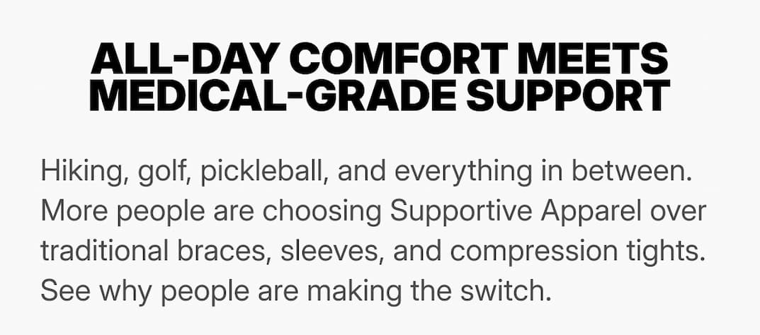 headline: all-day comfort meets medical-grade support