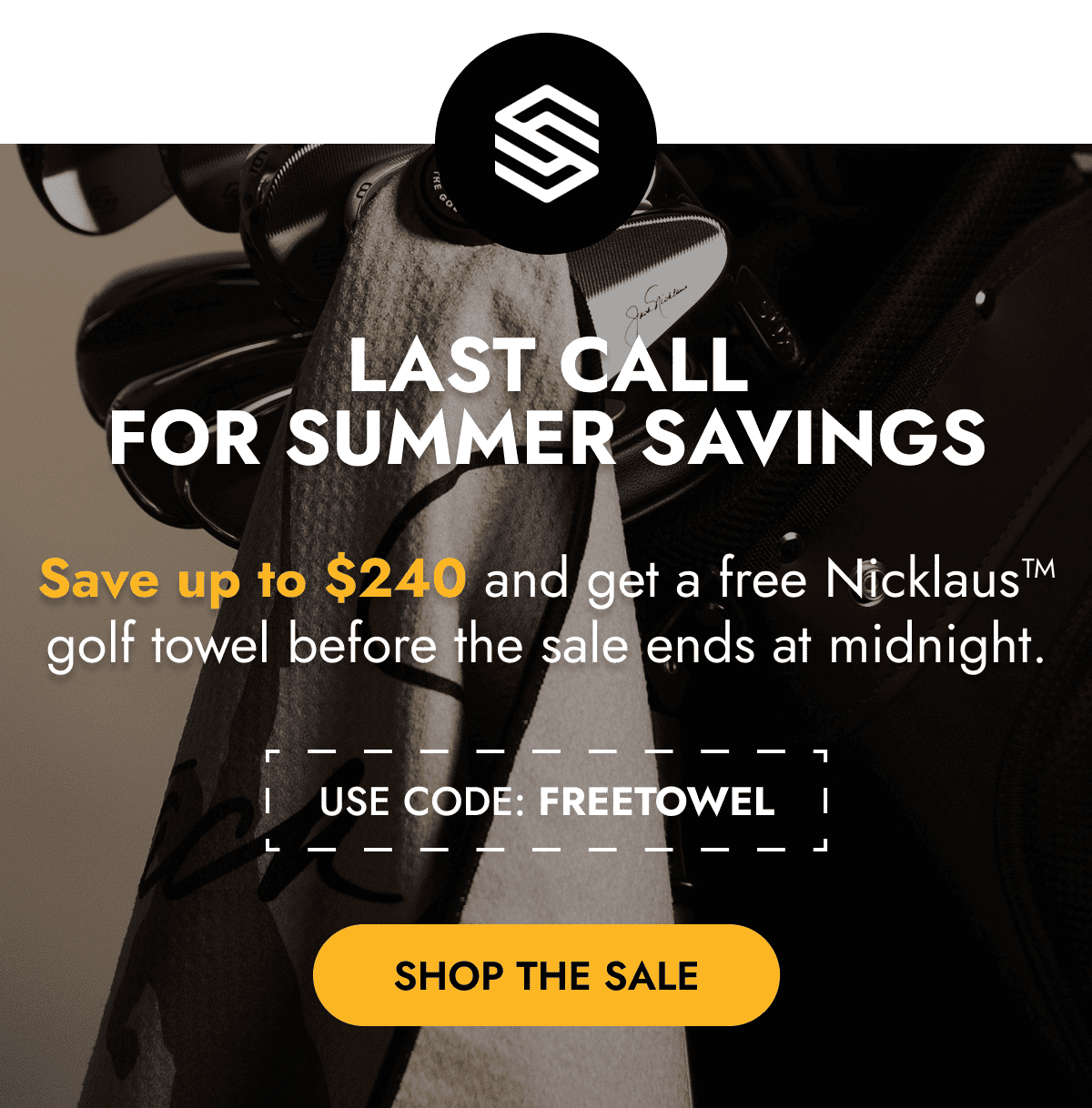 LAST CALL FOR SUMMER SAVINGS