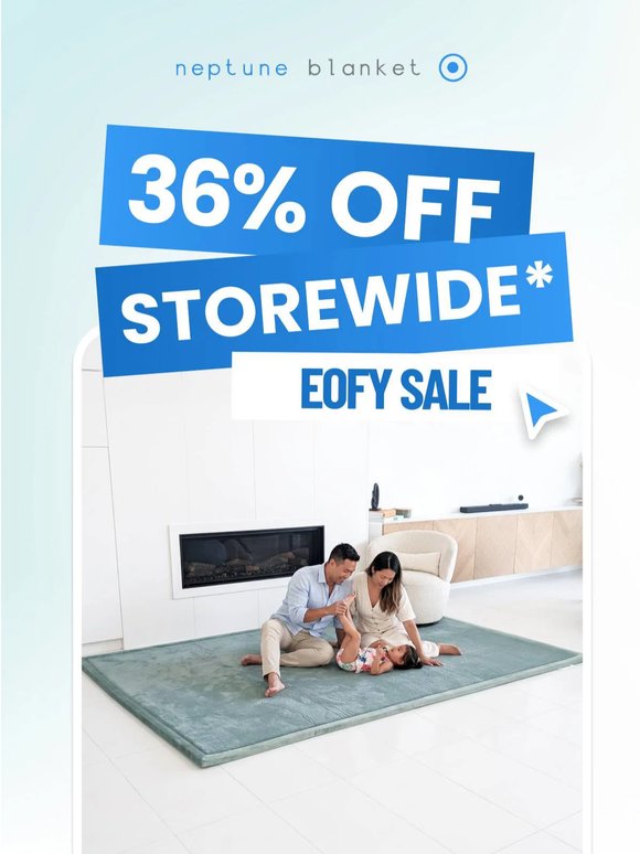 EOFY sale starts now and everything is 36% OFF
