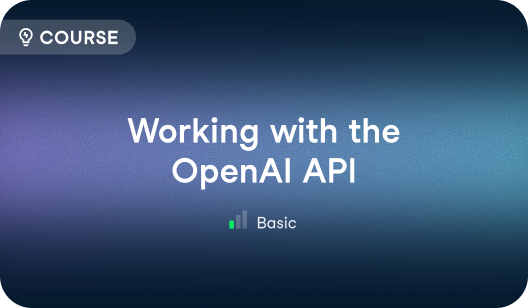Working with the OpenAI API