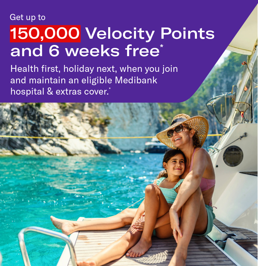 Mum and daughter sitting on a boat with headline: Get up to 150,000 Velocity Points and 6 weeks free*