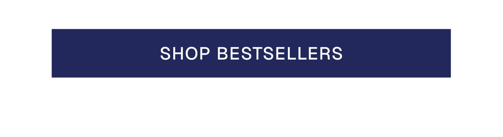SHOP BESTSELLERS