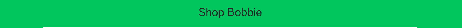 Shop Bobbie