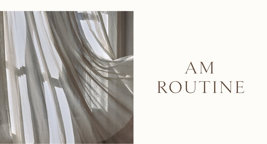 AM Routine