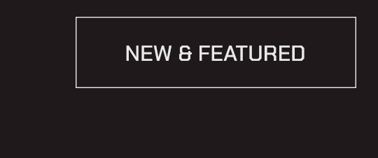 New & Featured