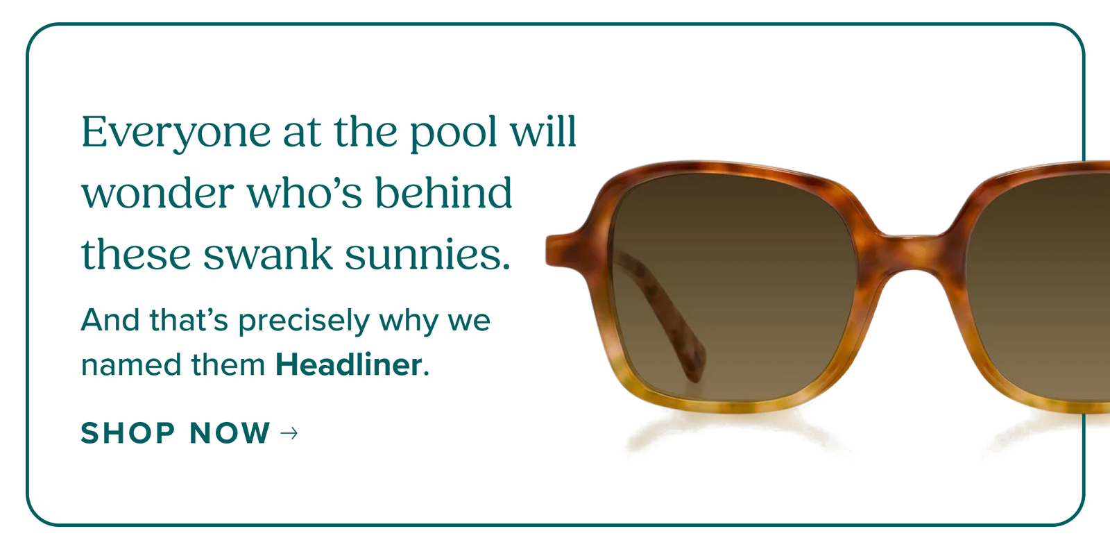 Everyone at the pool will wonder who’s behind these swank sunnies.