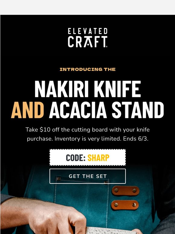 The Elevated Craft Nakiri Knife is here.