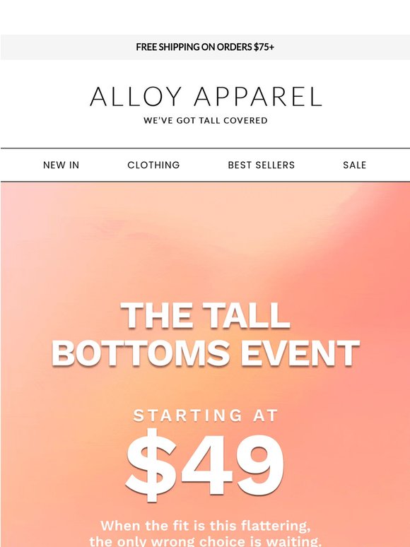 Final Call For Bottoms from $49+