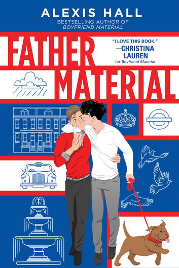 Father Material by Alexis Hall
