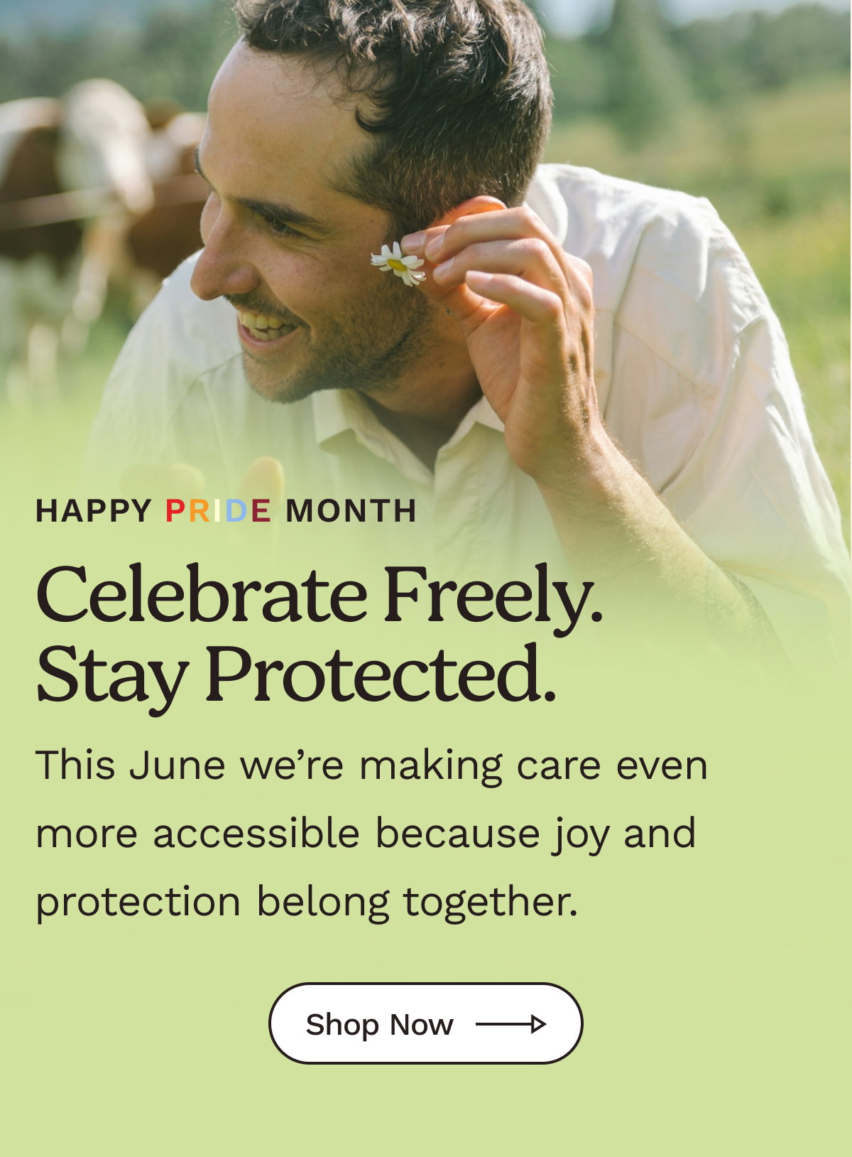 Happy PRIDE Month | Celebrate Feely. Stay Protected. 