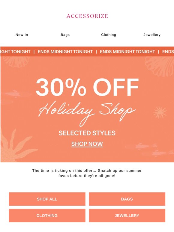 Quick! 30% OFF Holiday Shop ENDS MIDNIGHT