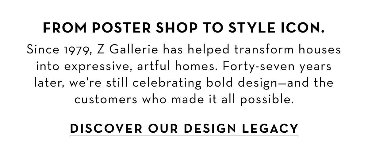 Where Bold Living Began: The Legacy of Z Gallerie