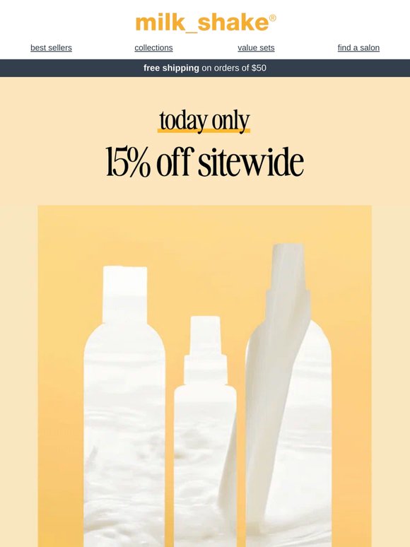 today only: 15% off all your faves 💛🥛