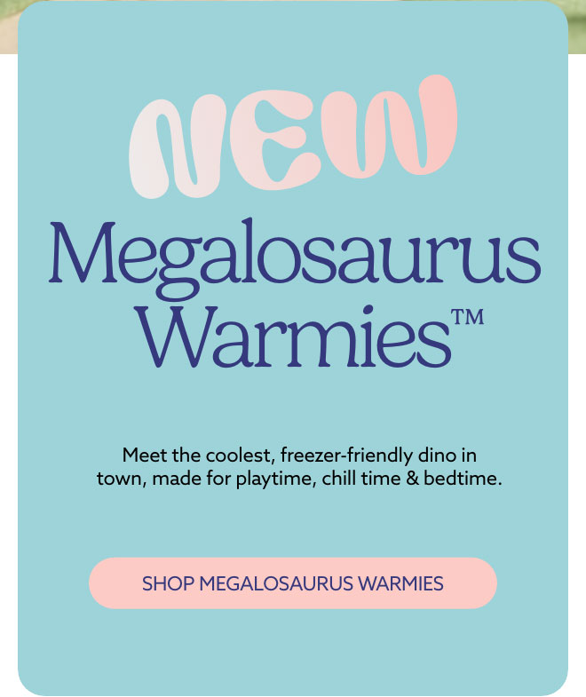A blue text card. Shop Megalosaurus Warmies.