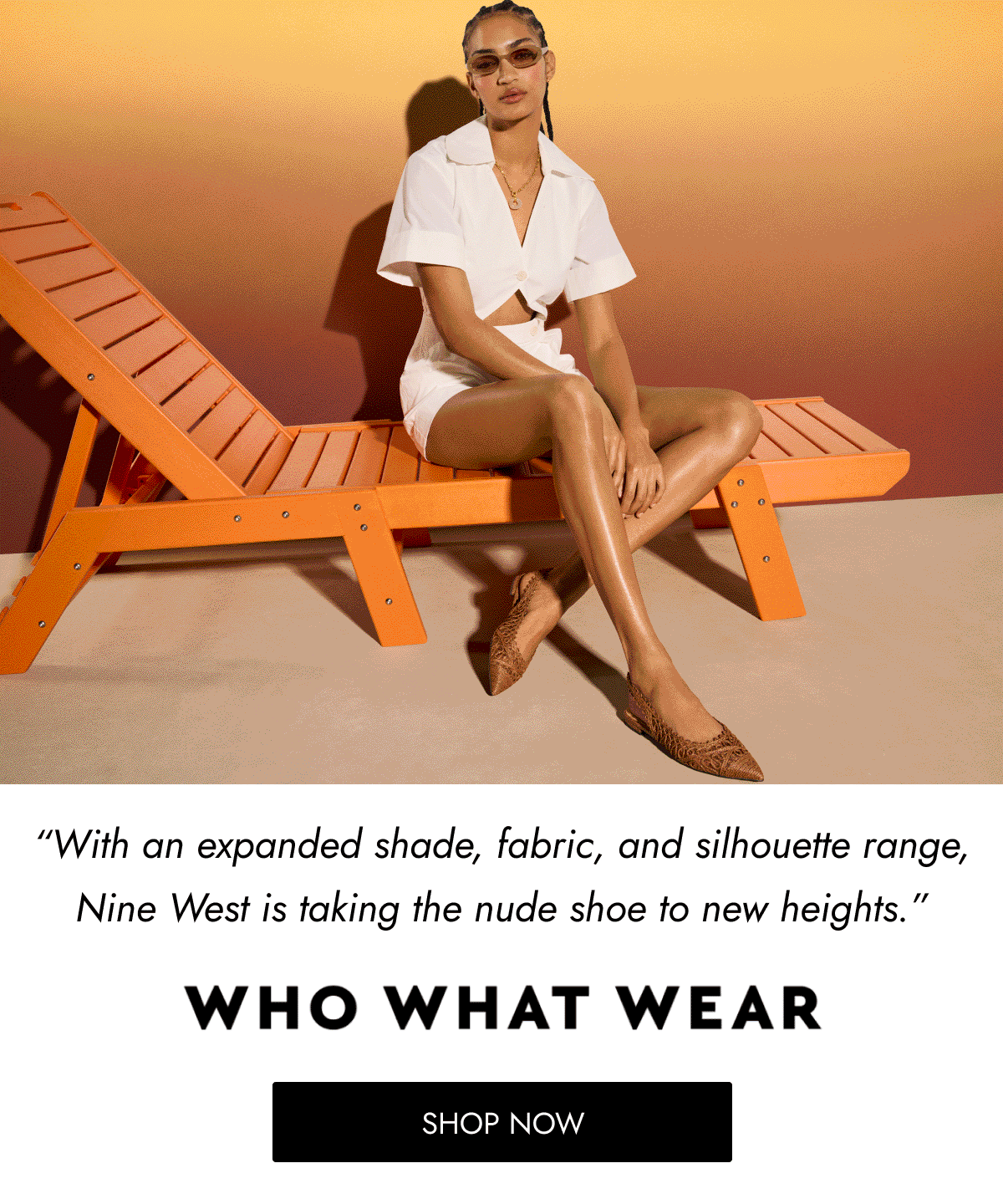 “With an expanded shade, fabric, and silhouette range, Nine West is taking the nude shoe to new heights.”