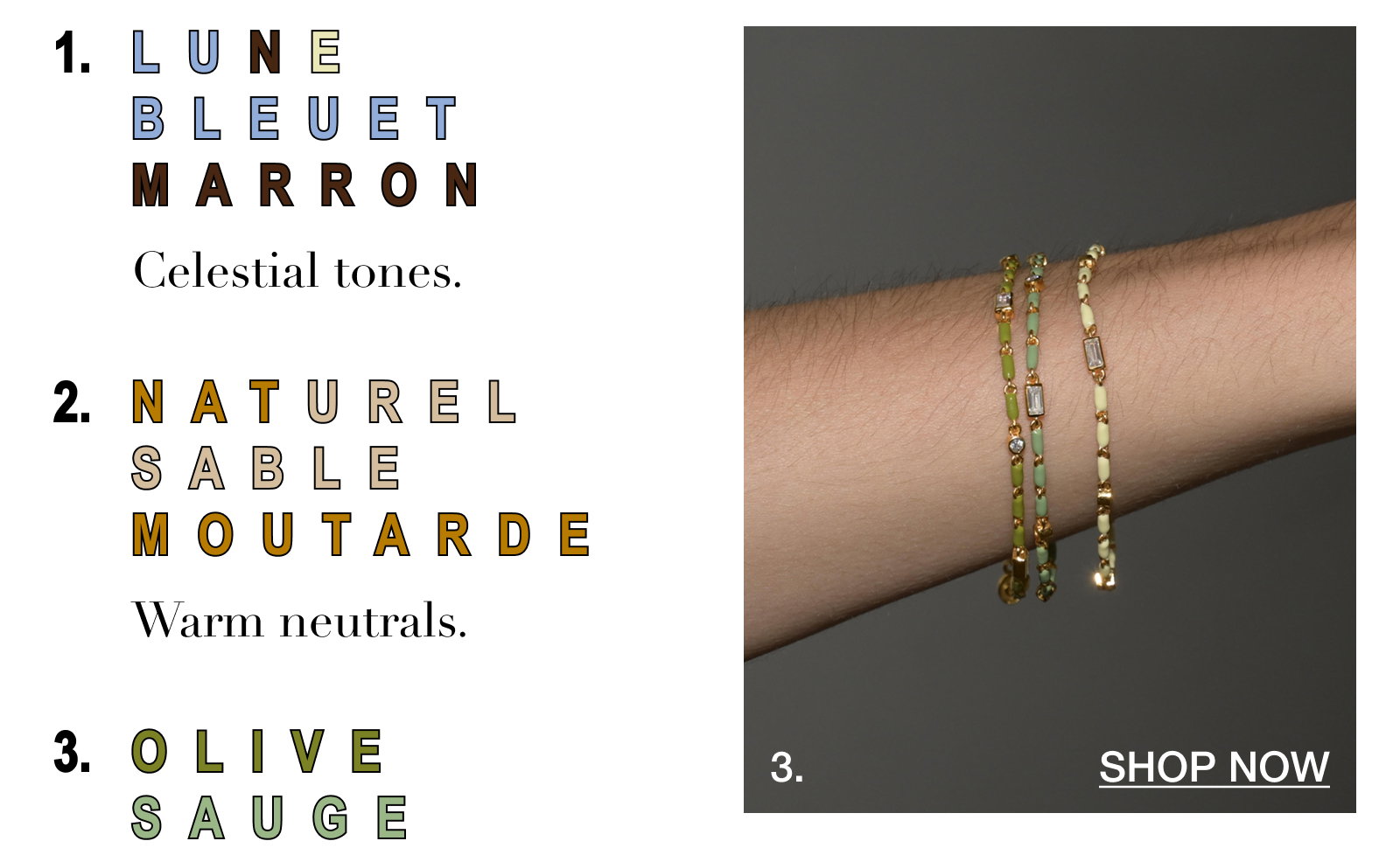 Shop Celestial tones: Lune, Bleuet, Marron. Shop Warm Neutrals: Naturel, Sable, Moutarde.