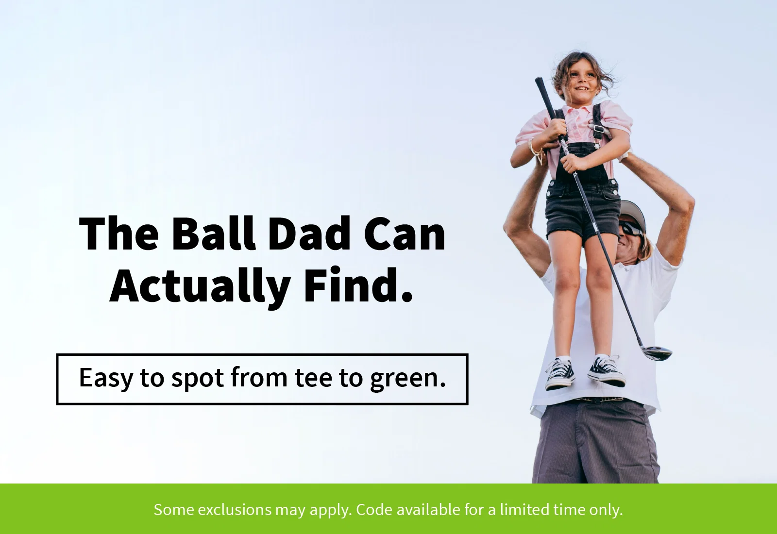 The Ball Dad Can Actually Find 